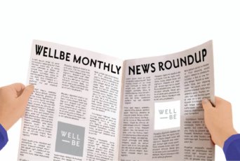 WellBe monthly health and wellness news roundup