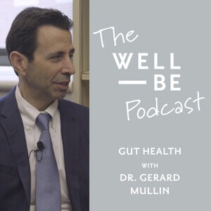 Johns Hopkins gastroenterologist Gerard Mullin, MD on the importance of your gut microbiome health