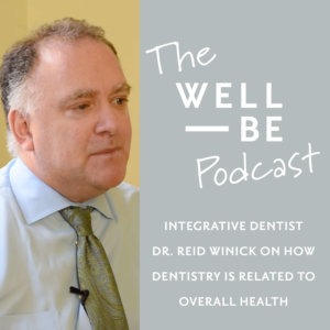 Holistic Dentist Dr. Reid Winick DDS on the Mouth-Gut Connection