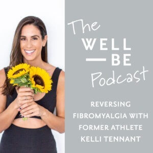 Kelli Tennant, former sports reporter and division I athlete on reversing fibromyalgia