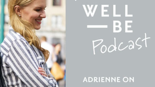 My 20+ Year Journey with Scoliosis & Chronic Pain – The WellBe Podcast with Adrienne Nolan-Smith (getwellbe)