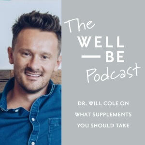 Dr. Will Cole on the Benefits of Dietary Supplements