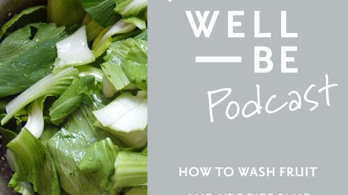 How to Wash Vegetables + Fruit Plus Our Favorite Produce Wash Brands