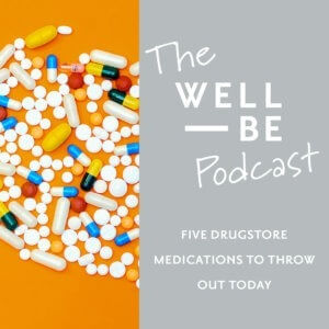 5 Drugstore Medications to Throw Out Today