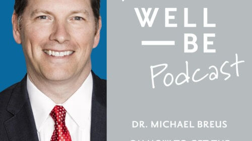 “The Sleep Doctor” Michael Breus, MD on How To Get the Right Amount of Sleep