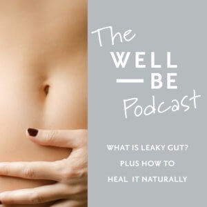 Understanding Leaky Gut: What Is It, and How Do You Heal It?
