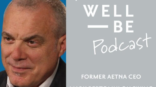 Former Aetna CEO Mark Bertolini on Fixing our Broken Healthcare System