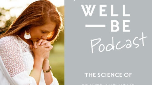 The Science Behind Prayer and Physical Healing