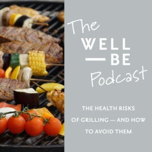 The Health Risks of Grilling — and How to Prevent Them