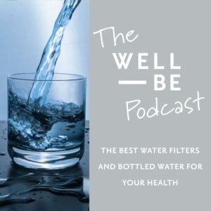 Water 101: The Best Water Filters &#038; Bottled Water Brands